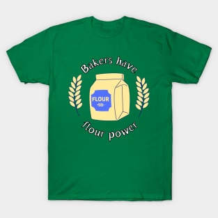 Flour power T-Shirt